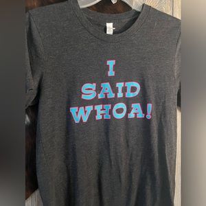 Bella canvas size small “I said whoa” the horse screamer short sleeve tee